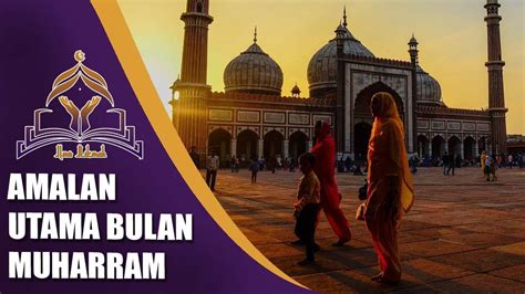 Demikianlah 7 amalan sunnah rasulullah ﷺ semasa berlakunya peristiwa gerhana. Amalan Bulan Muharram Sesuai Sunnah dan Keutamaannya ...