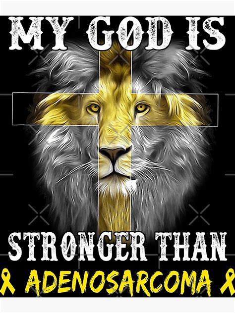 Lion My God Is Stronger Than Adenosarcoma Support Adenosarcoma Warrior