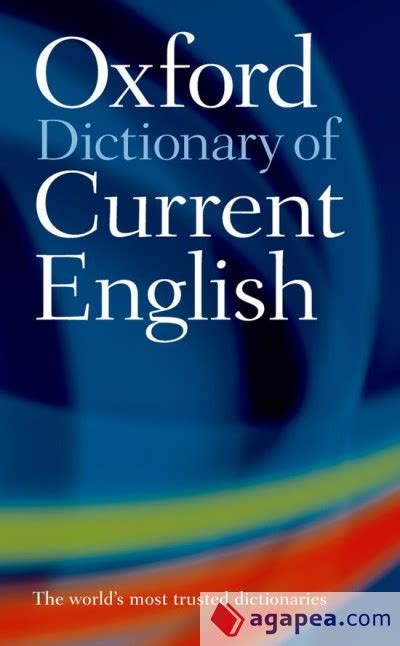 The dictionary is offline and does not need the internet connection. OXFORD DICTIONARY OF CURRENT ENGLISH NEW EDITION - VARIOS ...