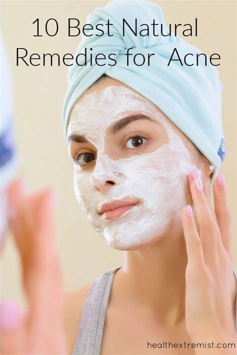 10 Best All Natural Remedies For Acne Health Extremist