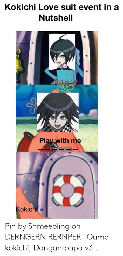 Killing harmony by team danganronpa kokichi voiced by derek. Kokichi Love Suit Event in a Nutshell Hello? Ses Play With ...