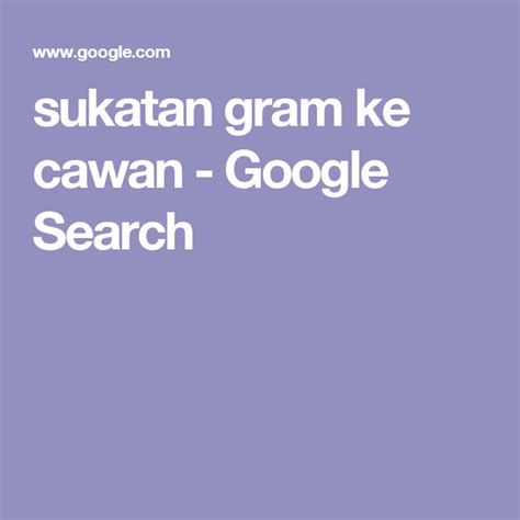 Pasai sukatan cawan ni tak berapa nak tepat sangat berbanding kita guna sukatan gram. sukatan gram ke cawan - Google Search | Spanish quotes ...
