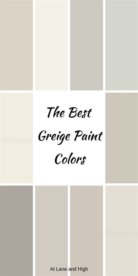 The Perfect Greige Paint Colors For Creating A Warm And Inviting Space