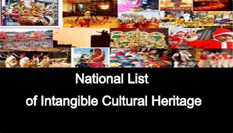 National List Of Intangible Cultural Heritage Empower Ias Empower Ias