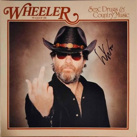 Wheeler Walker Jr Sex Drugs And Country Music Vinyl Record
