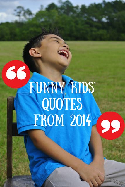 B Is 4 Funny Kids Quotes From 2014