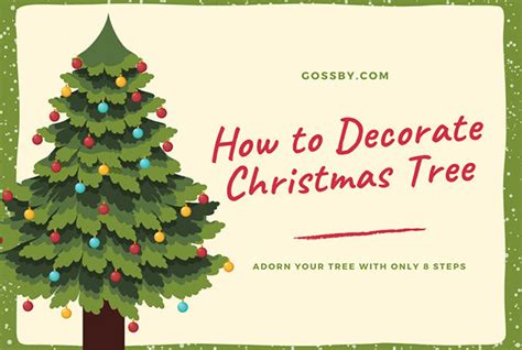 How To Decorate Christmas Trees With Only 08 Steps