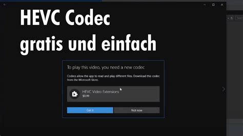 Hevc Codec Gratis Und Einfach Installieren 2021 Deutsch Youtube