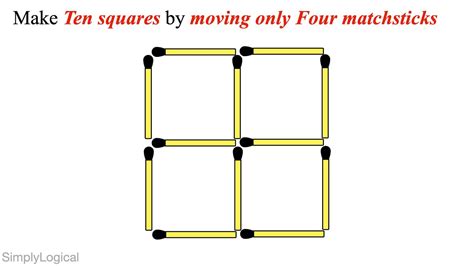 Make Ten Squares By Moving Only Four Matchsticks Matchstick Puzzles