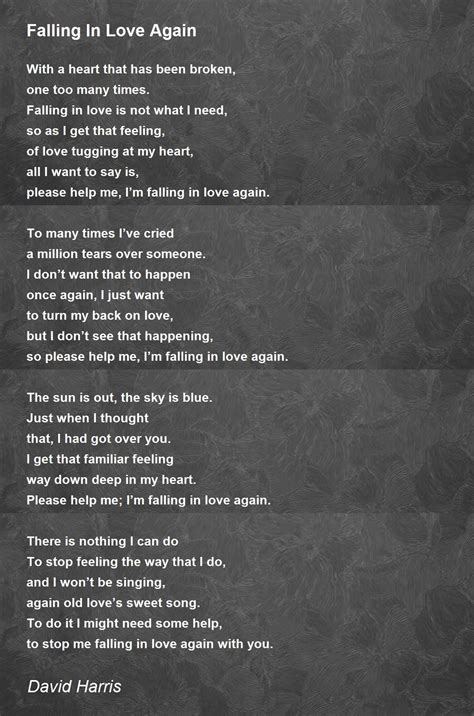 Falling In Love Again Falling In Love Again Poem By David Harris