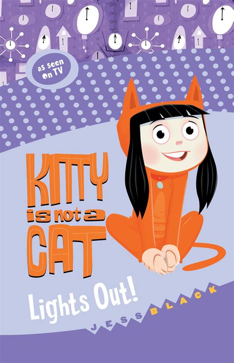 Kitty Is Not A Cat Lights Out By Bogan Entertainment Solutions Books