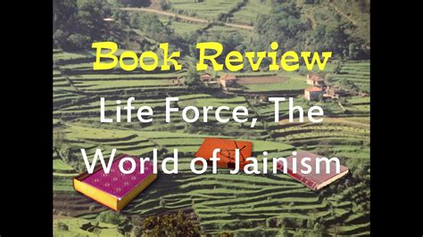 Book Review Of Life Force The World Of Jainism By Michael Tobias
