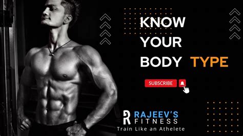 Know Your Body Type And Understand How You Can Improve Your Fitness By