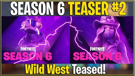 New Fortnite Season 6 Teaser 2 Wild West Theme Poi Teased Youtube