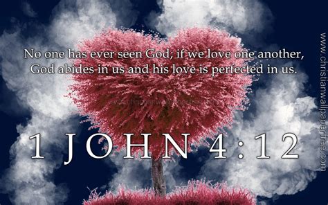 1 John 4 Verse 12 Christian Wallpaper Free