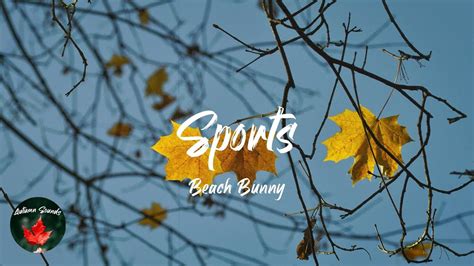 Beach Bunny Sports Lyric Video Youtube