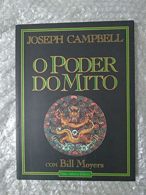O Poder Do Mito Com Bill Moyers Joseph Campbell Seboterapia Livros