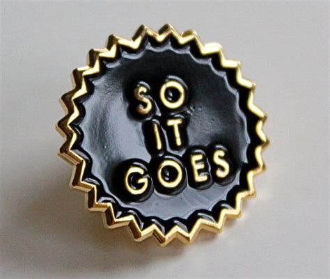 So It Goes Lapel Pin Soft Enamel Pins Lapel Pins Pin And Patches