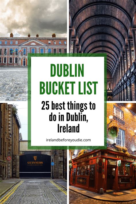 Dublin Bucket List The 25 Best Things To Do In Dublin Ireland 2020