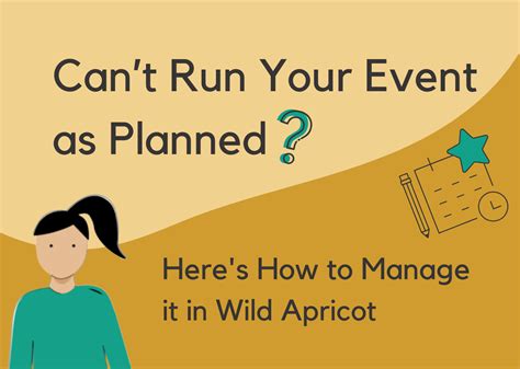 Cant Run Your Event As Planned Heres How To Manage It In Wild
