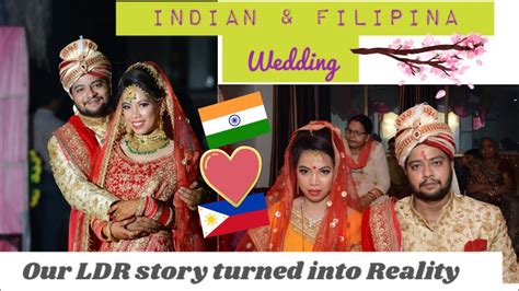 we re married filipina and indian wedding ldr to forever youtube