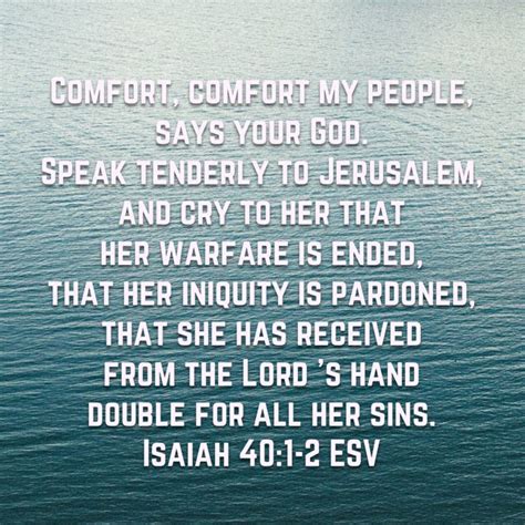 Isaiah 401 2 Comfort Comfort My People Says Your God Speak Tenderly