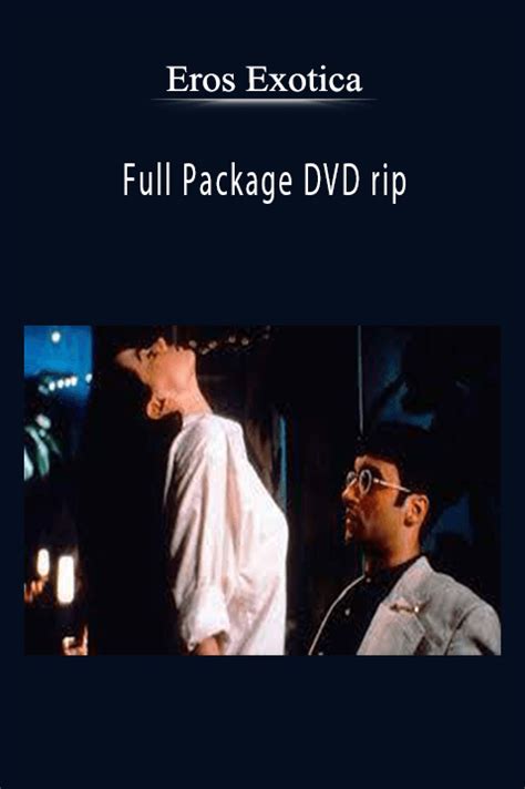 Eros Exotica Full Package Dvd Rip