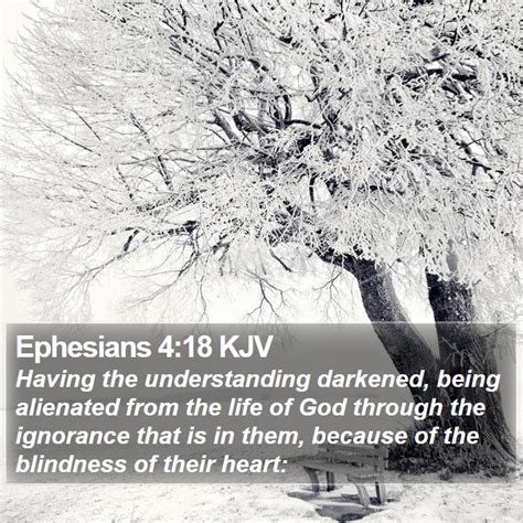 Ephesians 418 Kjv Having The Understanding Darkened Being