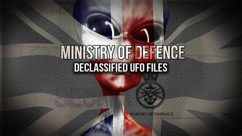 Ministry Of Defence United Kingdom Declassified Ufo Files British X Files Full Documentary