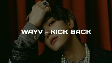 Wayv Kick Back Lyrics Youtube
