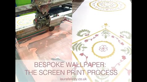 Bespoke Wallpaper The Screen Printing Process Youtube