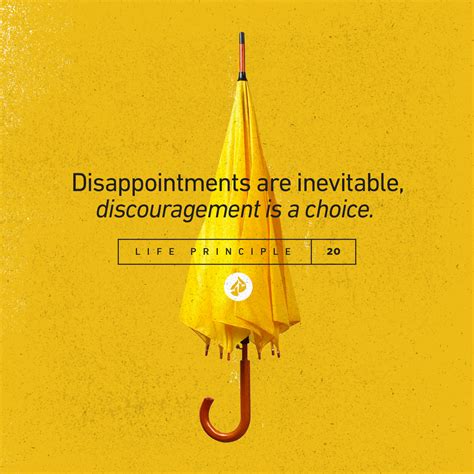 Life Principle 20 Disappointments Are Inevitable Discouragement Is A