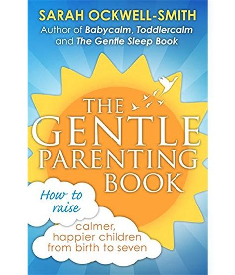 Gentle Parenting Book Buy Gentle Parenting Book Online At Low Price In