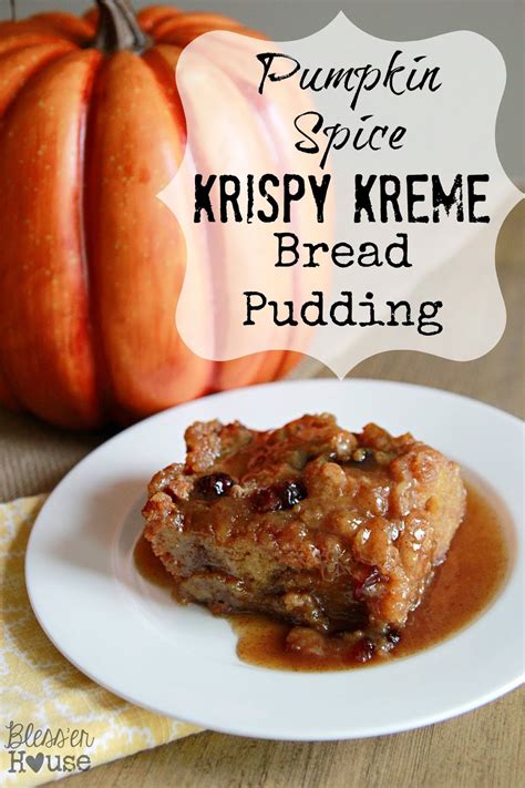 One of the best things about this dessert is that it can be made using leftovers. Recipe: Pumpkin Spice Krispy Kreme Bread Pudding - Bless ...
