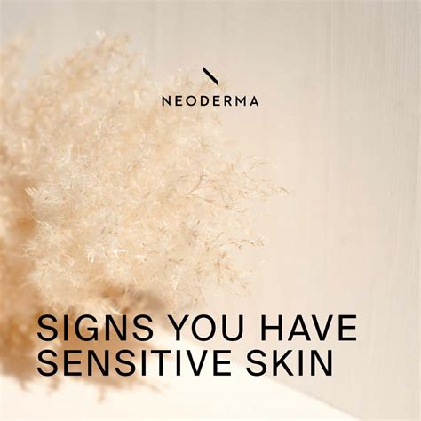 Signs You Have Sensitive Skin Neoderma