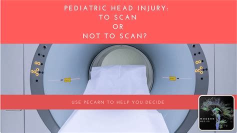 Pecarn For Pediatric Head Injury Modern Meded