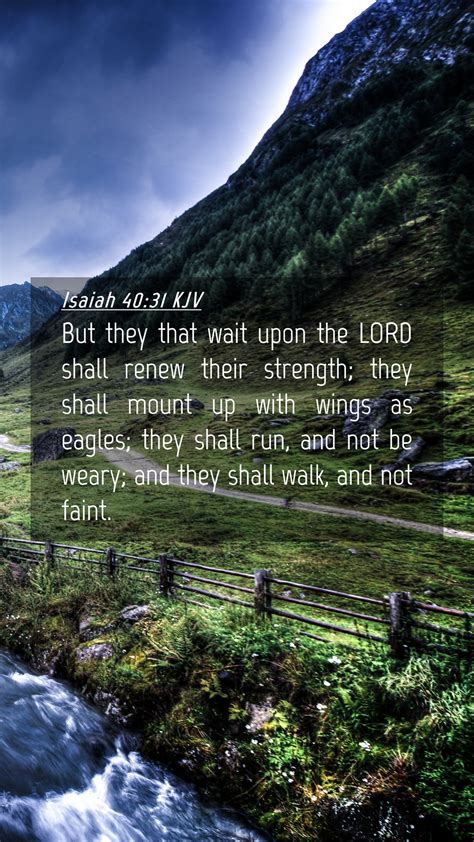 Isaiah 4031 Kjv Mobile Phone Wallpaper But They That Wait Upon The