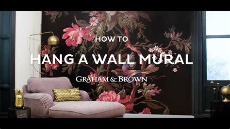 How To Hang A Wall Mural Graham And Brown Youtube