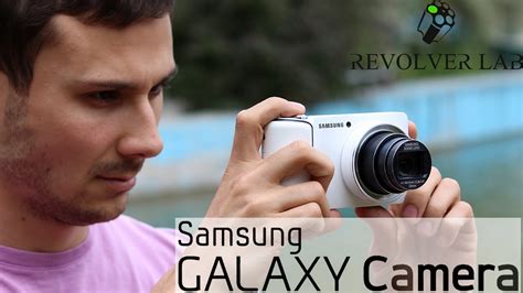 Android Camera Обзор Samsung Galaxy Camera Youtube