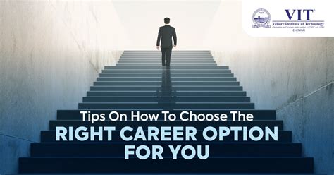 Tips On How To Choose The Right Career Option For You Vit