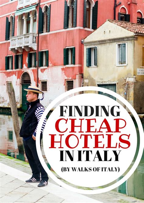 How To Find Cheap Accommodation In Italy Walks Of Italy Cheap Accommodation Find Cheap