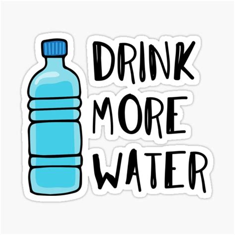 Drink More Water Stay Hydrated Sticker For Sale By Cadinera Redbubble