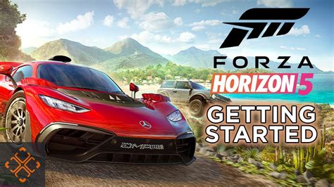 Forza Horizon 5 A Beginners Guide Youtube