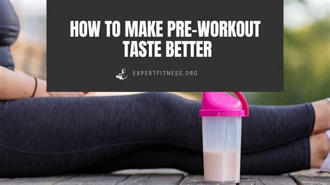 How To Make Pre Workout Taste Better Expert Fitness