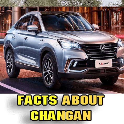 One Of The Most Successful Chinese Car Brands Facts About Changan