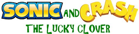 Sonic And Crash The Lucky Clover Fan Fiction Fandom