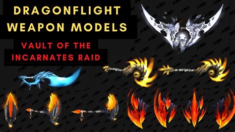 Dragonflight Raid Weapons In Game Models Wow Alpha Preview Youtube