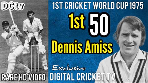 1st 50 1st Cricket World Cup 1975 By Dennis Amiss England Vs India