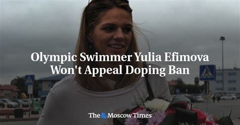 Olympic Swimmer Yulia Efimova Wont Appeal Doping Ban