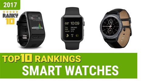 Smart Watches Top 10 Rankings Reviews 2017 And Buying Guides Youtube